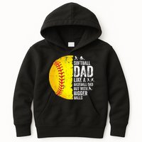 Softball Dad Like A Baseball Dad But With Bigger Balls Kids Hoodie