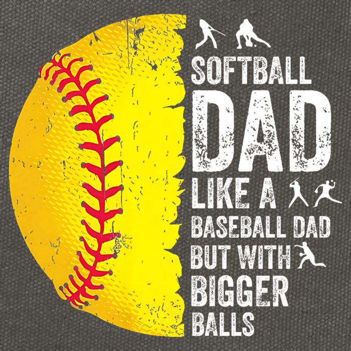Softball Dad Like A Baseball Dad But With Bigger Balls Cotton Canvas Backpack