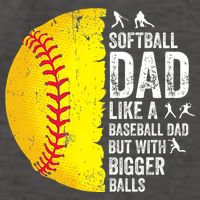 Softball Dad Like A Baseball Dad But With Bigger Balls Vector Backpack