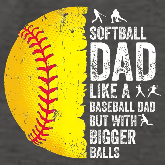 Softball Dad Like A Baseball Dad But With Bigger Balls Vector Backpack