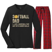 Softball Dad Like A Baseball Dad But With Bigger Balls Women's Long Sleeve Flannel Pajama Set 