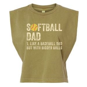 Softball Dad Like A Baseball Dad But With Bigger Balls Garment-Dyed Women's Muscle Tee