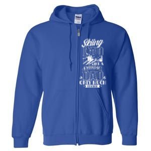 Skiing Dad Like A Regular Dad Only Much Cooler Ski Father Cute Gift Full Zip Hoodie