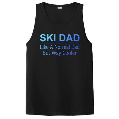 Ski Dad Like A Normal Dad But Way Cooler Gift PosiCharge Competitor Tank