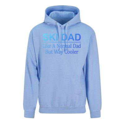 Ski Dad Like A Normal Dad But Way Cooler Gift Unisex Surf Hoodie