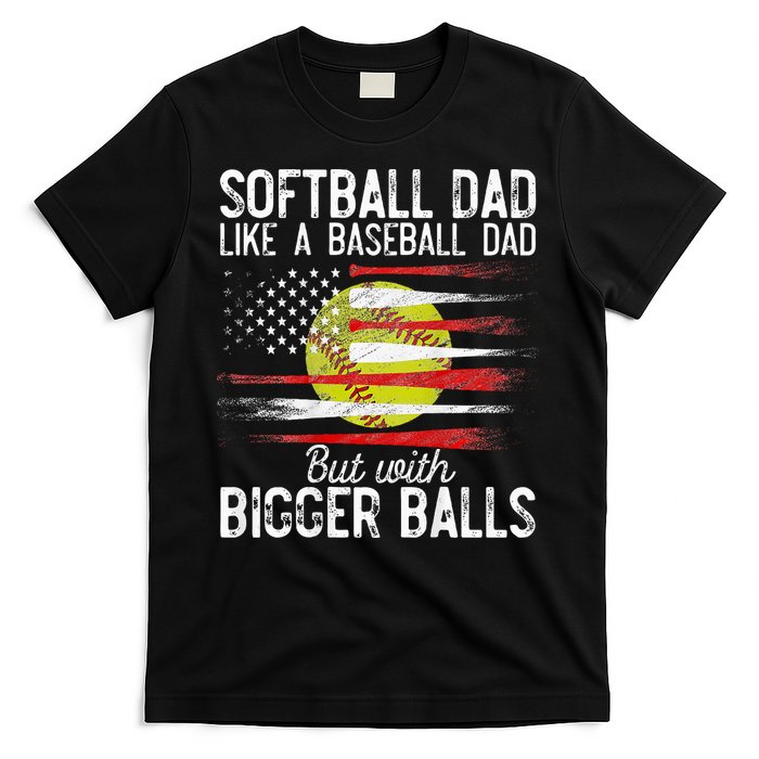 Softball Dad Like A Baseball Dad Definition T-Shirt