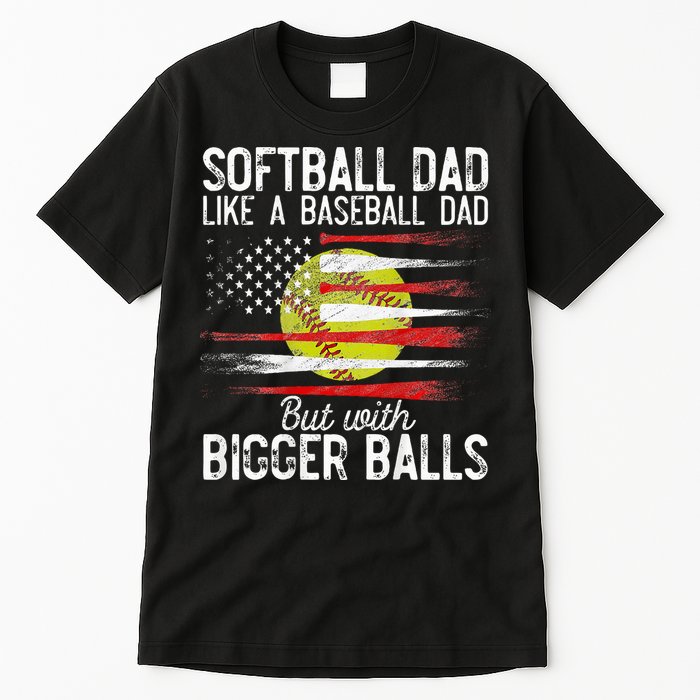 Softball Dad Like A Baseball Dad Definition Tall T-Shirt