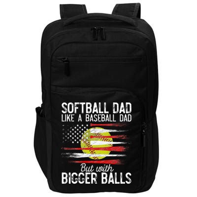 Softball Dad Like A Baseball Dad Definition Impact Tech Backpack
