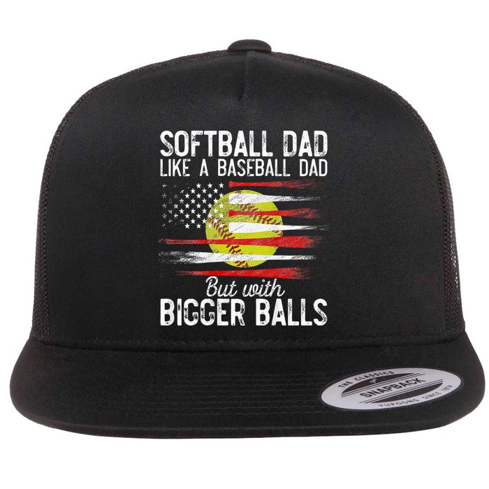 Softball Dad Like A Baseball Dad Definition Flat Bill Trucker Hat