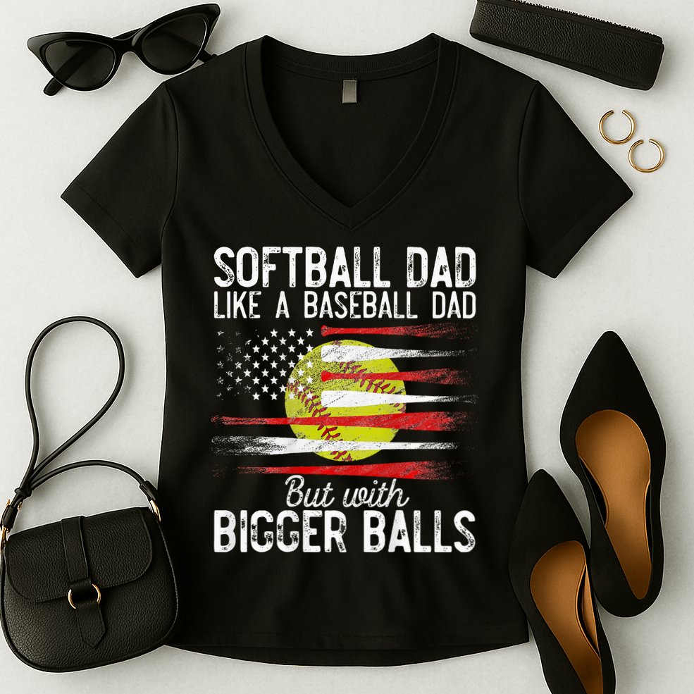 Softball Dad Like A Baseball Dad Definition Women's V-Neck T-Shirt