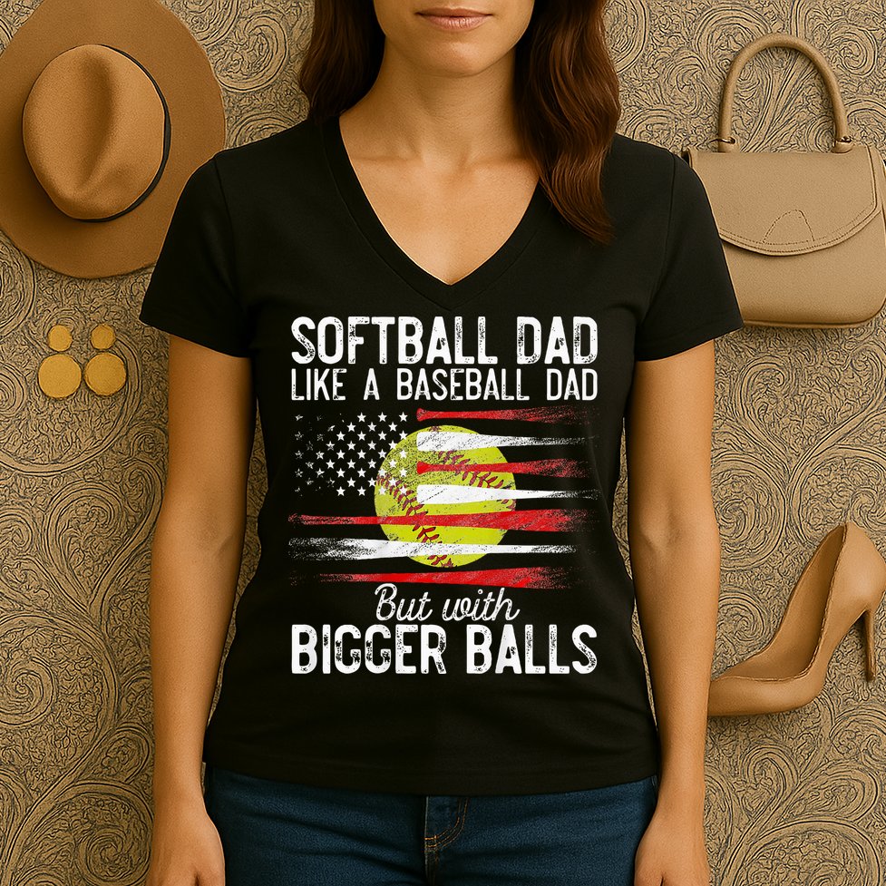 Softball Dad Like A Baseball Dad Definition Women's V-Neck T-Shirt