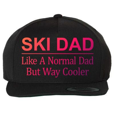 Ski Dad Like A Normal Dad But Way Cooler Gift Wool Snapback Cap