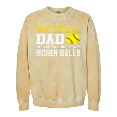 Softball Dad Like A Baseball But With Bigger Balls Father's Colorblast Crewneck Sweatshirt