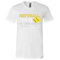 Softball Dad Like A Baseball But With Bigger Balls Father's V-Neck T-Shirt