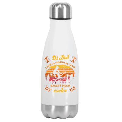 Ski Dad Like A Normal Dad Except Much Cooler Skier Gift Stainless Steel Insulated Water Bottle