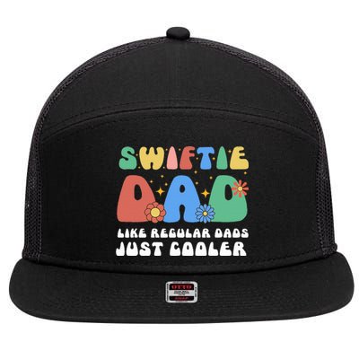 S.Wiftie Dad Like Regular Dads Just Cooler 7 Panel Mesh Trucker Snapback Hat