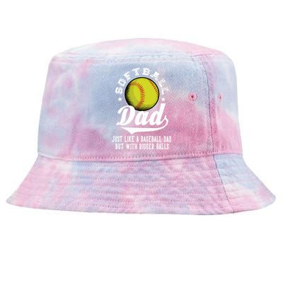 Softball Dad like a baseball dad with bigger Balls Softball Tie-Dyed Bucket Hat