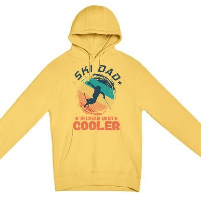 Ski Dad Like A Regular Dad But Cooler Skiing Great Gift Premium Pullover Hoodie