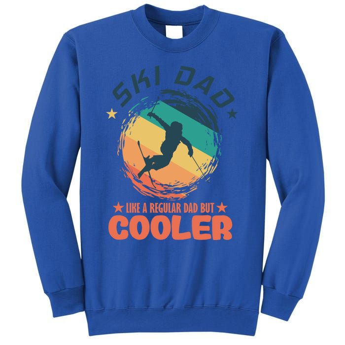 Ski Dad Like A Regular Dad But Cooler Skiing Great Gift Sweatshirt