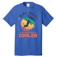 Ski Dad Like A Regular Dad But Cooler Skiing Great Gift Tall T-Shirt