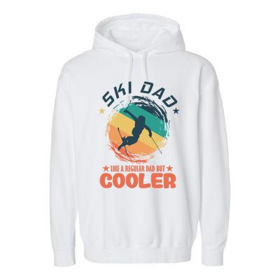 Ski Dad Like A Regular Dad But Cooler Skiing Great Gift Garment-Dyed Fleece Hoodie