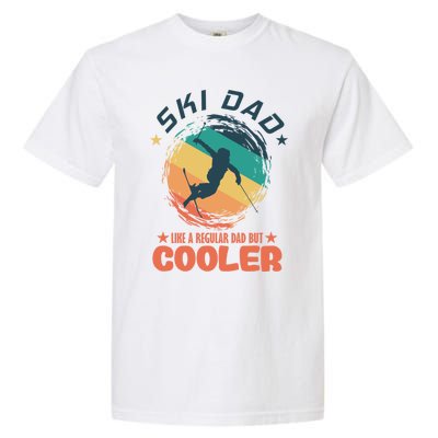 Ski Dad Like A Regular Dad But Cooler Skiing Great Gift Garment-Dyed Heavyweight T-Shirt