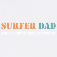 Surfer Dad Like A Normal Dad But Cooler Father Gift Surfing Gift Garment-Dyed Sweatshirt