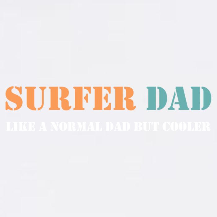 Surfer Dad Like A Normal Dad But Cooler Father Gift Surfing Gift Garment-Dyed Sweatshirt