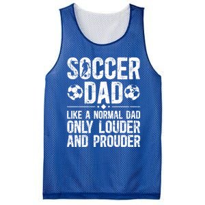 Soccer Dad Louder And Prouder Dad Of A Soccer Player Father Gift Mesh Reversible Basketball Jersey Tank