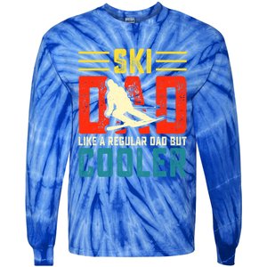 Ski Dad Like A Regular Dad But Cooler Funny Quote Gift Tie-Dye Long Sleeve Shirt