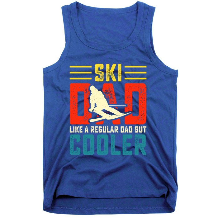 Ski Dad Like A Regular Dad But Cooler Funny Quote Gift Tank Top