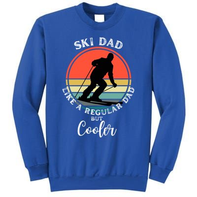 Ski Dad Like A Regular Dad But Cooler Funny Skiing Great Gift Sweatshirt