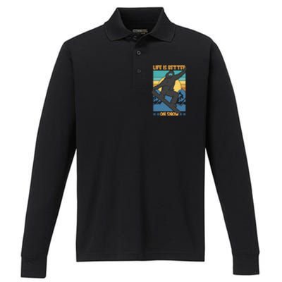 Snowboard Design Life Is Better On Snow Snowboarder Gift Performance Long Sleeve Polo