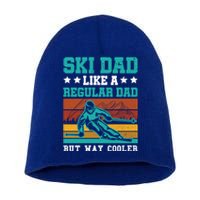 Ski Dad Like A Regular Dad But Way Cooler Skier Skiing Meaningful Gift Short Acrylic Beanie