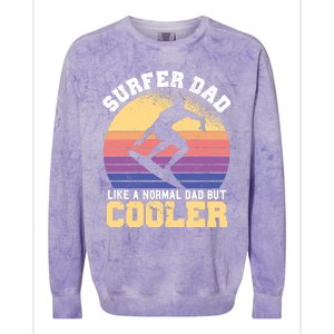 Surfing Dad Like A Normal Dad But Cooler Fathers Day Surfer Funny Gift Colorblast Crewneck Sweatshirt