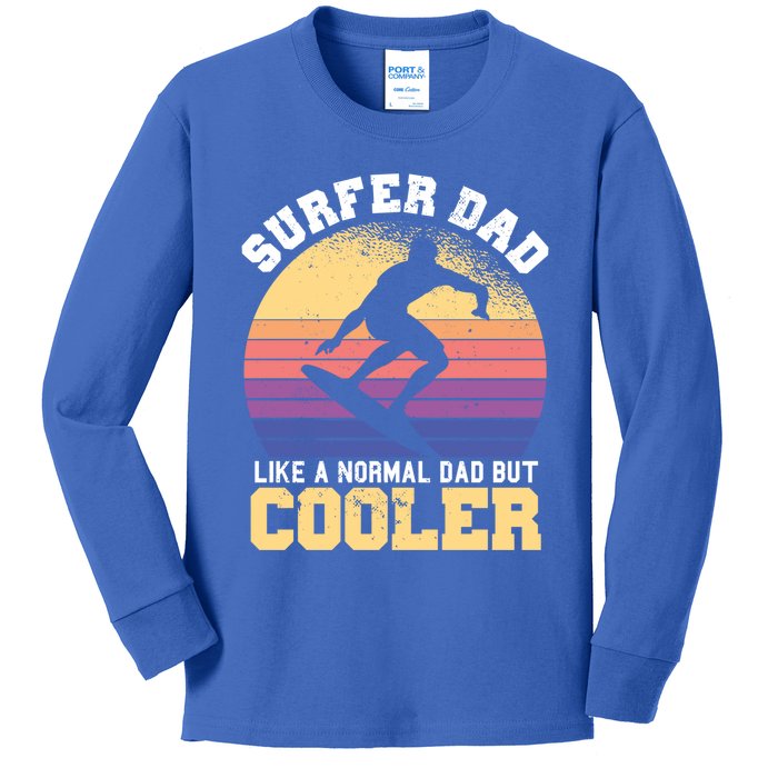 Surfing Dad Like A Normal Dad But Cooler Fathers Day Surfer Funny Gift Kids Long Sleeve Shirt