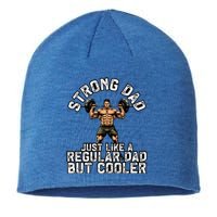 Strong Dad Like A Regular Dad But Cooler Bodybuilding Funny Gift Sustainable Beanie