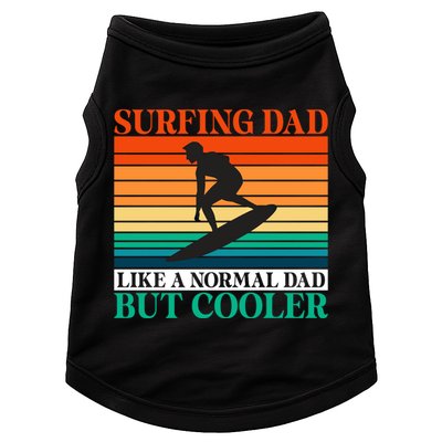 Surfing Dad Like A Normal Dad But Cooler Wake Surfer Father Gift Doggie Tank