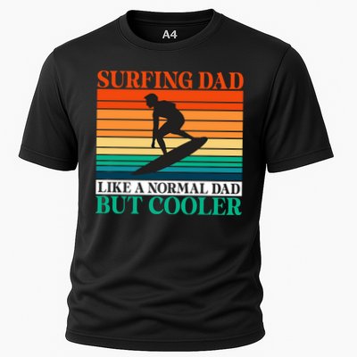 Surfing Dad Like A Normal Dad But Cooler Wake Surfer Father Gift Performance Shirt