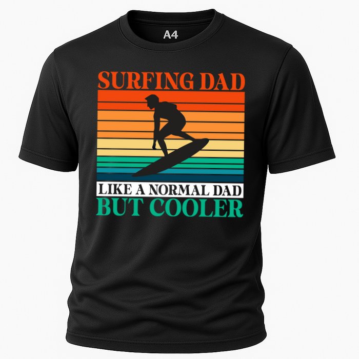 Surfing Dad Like A Normal Dad But Cooler Wake Surfer Father Gift Cooling Performance Crew T-Shirt