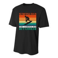 Surfing Dad Like A Normal Dad But Cooler Wake Surfer Father Gift Youth Performance Sprint T-Shirt