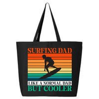 Surfing Dad Like A Normal Dad But Cooler Wake Surfer Father Gift 25L Jumbo Tote