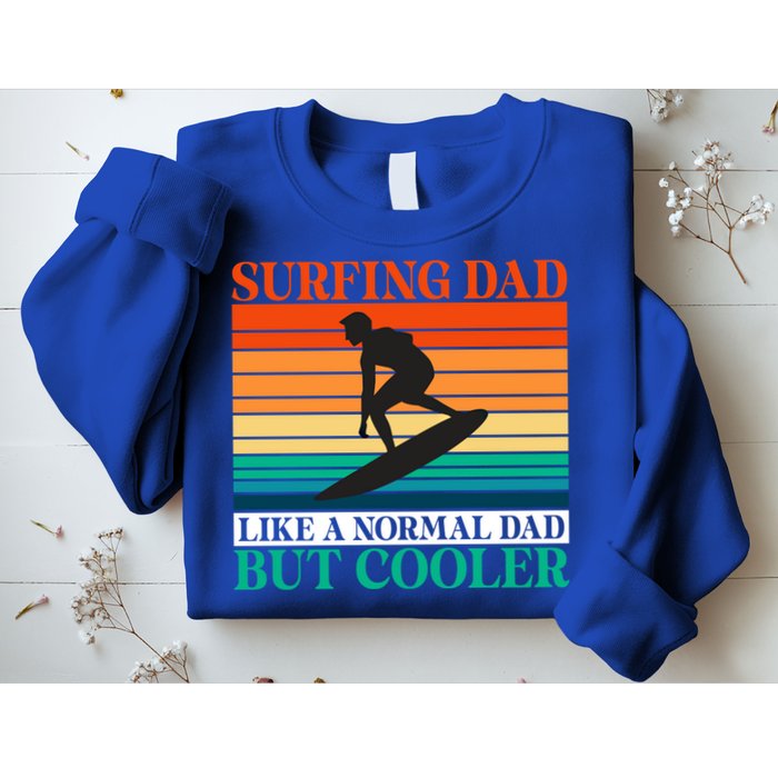 Surfing Dad Like A Normal Dad But Cooler Wake Surfer Father Gift Sweatshirt