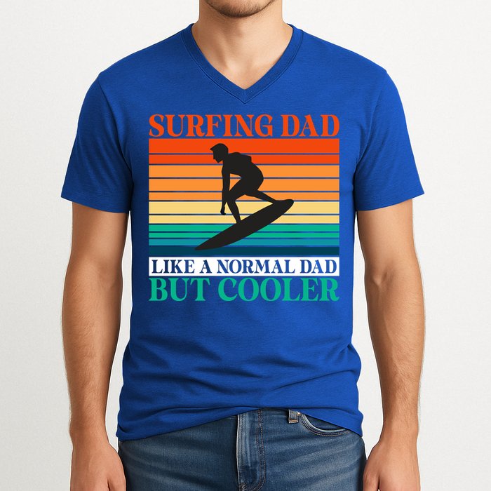 Surfing Dad Like A Normal Dad But Cooler Wake Surfer Father Gift V-Neck T-Shirt