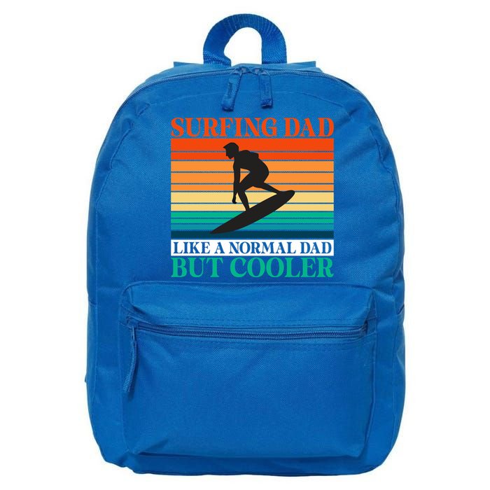 Surfing Dad Like A Normal Dad But Cooler Wake Surfer Father Gift 16 in Basic Backpack