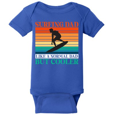 Surfing Dad Like A Normal Dad But Cooler Wake Surfer Father Gift Baby Bodysuit