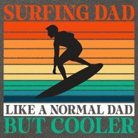 Surfing Dad Like A Normal Dad But Cooler Wake Surfer Father Gift Cotton Canvas Backpack