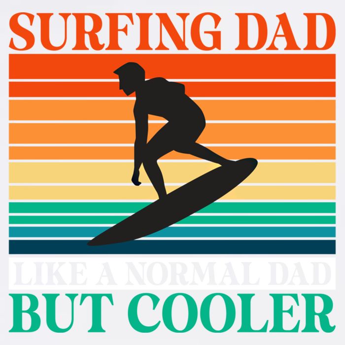 Surfing Dad Like A Normal Dad But Cooler Wake Surfer Father Gift Garment-Dyed Sweatshirt