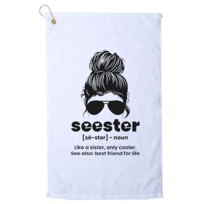 Seester Definition Like A Sister Only Cooler Platinum Collection Golf Towel