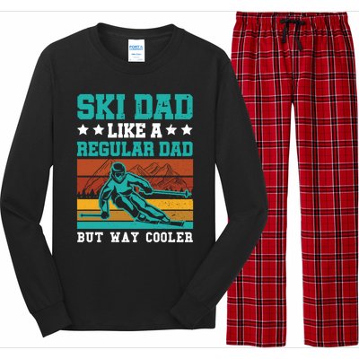 Ski Dad Like A Regular Dad But Way Cooler Skier Skiing Meaningful Gift Long Sleeve Pajama Set